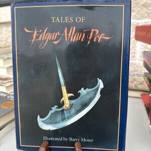 Poe, Edgar Allan & Barry Moser. Tales of Edgar Allan Poe. 1991. Illustrated in